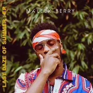 Maleek Berry - Let Me Know